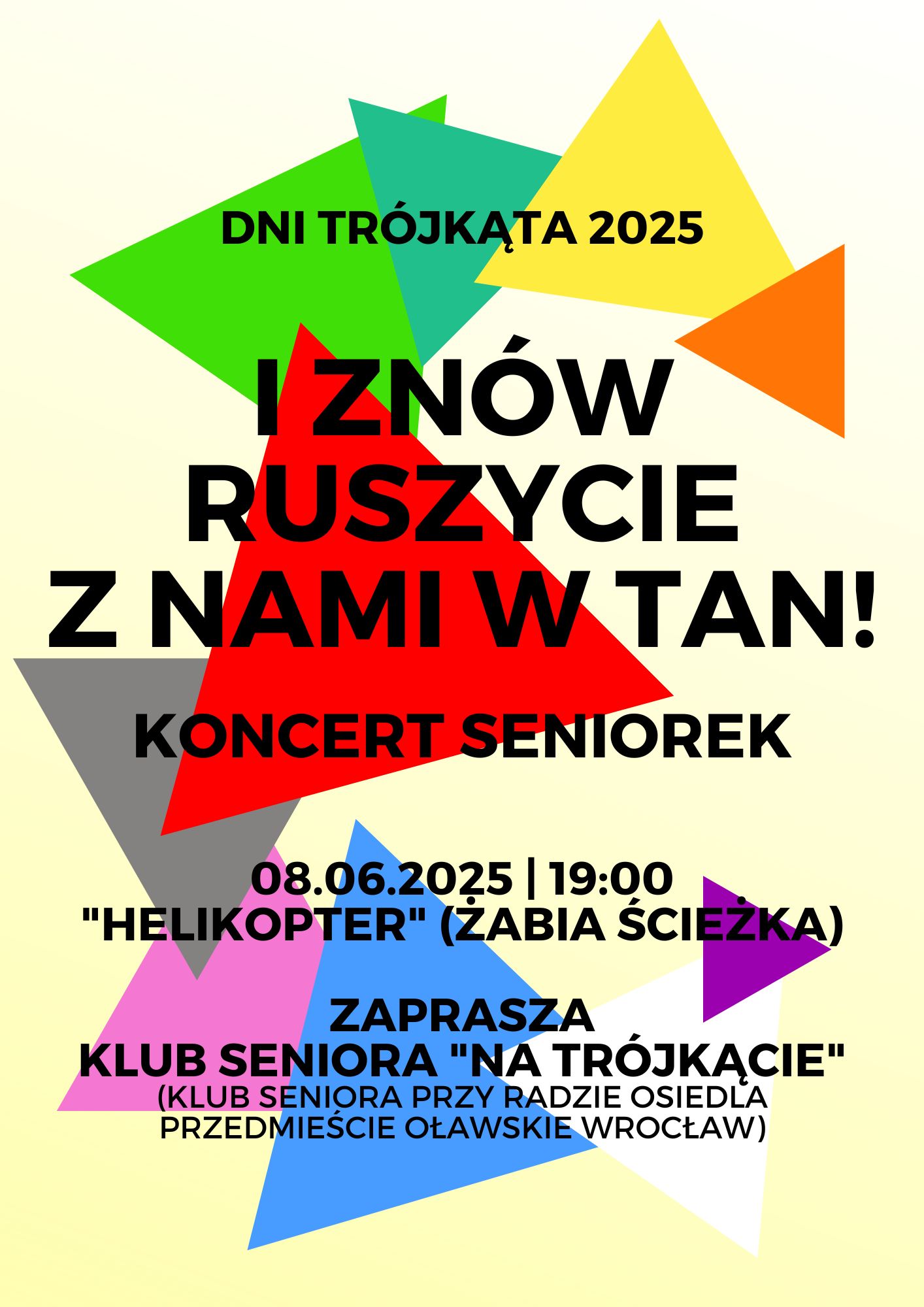 DNI TRÓJKĄTA I ZNÓW RUSZYCIE Z NAMI W TAN KLUB SENIORA